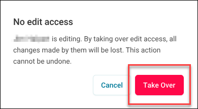 Take Over Edit Access