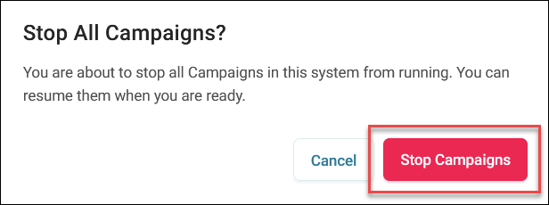 Stop all campaigns